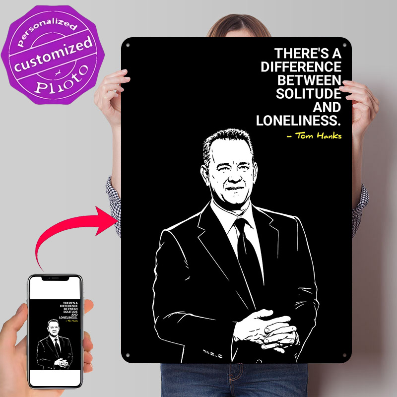 Home Decor Quotes On Wall - Zitat von Tom Hanks über Einsamkeit,